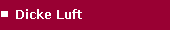 Dicke Luft