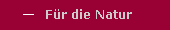 F�r die Natur
